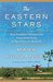 The Eastern Stars How Baseball Changed the Dominican Town of San Pedro de Macoris by Mark Kurlansky