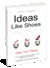 Ideas Like Shoes Take You Places by Debra Langley