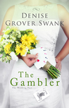 The Gambler (The Wedding Pact, #3)