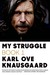 My Struggle Book 1 by Karl Ove Knausgård