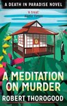 A Meditation on Murder (Death in Paradise, #1)