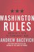 Washington Rules America's Path to Permanent War by Andrew J. Bacevich