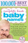 100,000+ Baby Names : The Most Complete Baby Name Book by Bruce Lansky (2009) 100,000+ Baby Names : The Most Complete Baby Name Book by Bruce Lansky (2009)
