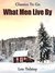 What Men Live By Revised Edition of Original Version (Classics to go) by Leo Tolstoy