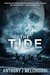 The Tide (The Tide, #1) by Anthony J. Melchiorri