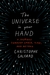 The Universe in Your Hand: A Journey Through Space, Time, and Beyond