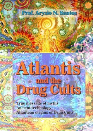 atlantis-and-the-drug-cults-searching-atlantis-book-1
