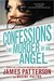 The Murder of an Angel (Confessions, #4) by James Patterson