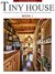 Tiny House - Book 1: For Micro, Tiny, Small, and Unconventional House Enthusiasts
