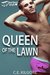Queen of the Lawn (Heartland Briefs) by C.E. Kilgore