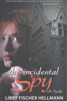 The Incidental Spy cover