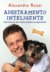 Adestramento Inteligente by Alexandre Rossi