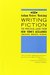 Gotham Writers' Workshop: Writing Fiction: The Practical Guide From New York's Acclaimed Creative Writing School