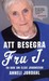 Att besegra fru J.: En bok om Elsie Johansson