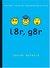 l8r, g8r (Internet Girls, #3) by Lauren Myracle