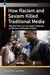 How Racism and Sexism Killed Traditional Media Why the Future of Journalism Depends on Women and People of Color by Joshunda Sanders