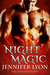 Night Magic (Wing Slayer Hunters, #3) by Jennifer Lyon