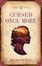 Cursed Once More The Sequel to With This Curse by Amanda DeWees