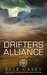 Drifters' Alliance, Book 2 (Drifters' Alliance, #2) by Elle Casey