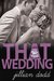 That Wedding (That Boy, #2) by Jillian Dodd