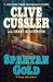Spartan Gold (Fargo Adventure, #1) by Clive Cussler