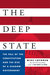 The Deep State The Fall of the Constitution and the Rise of a Shadow Government by Mike Lofgren