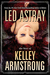 Led Astray The Best of Kelley Armstrong by Kelley Armstrong