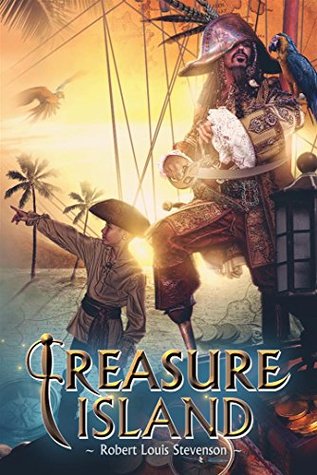 Treasure Island (Annotated & Illustrated) (More Than 30 Pictures Included)