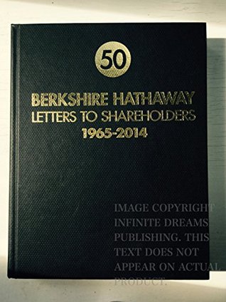 berkshire hathaway letters to shareholders by warren buffett warren buffett shareholder letter