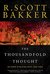 The Thousandfold Thought (The Prince of Nothing, #3) by R. Scott Bakker