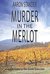 Murder in the Merlot (Ray Elkins Thriller Series) (Ray Elkins Thrillers Book 8) by Aaron Stander