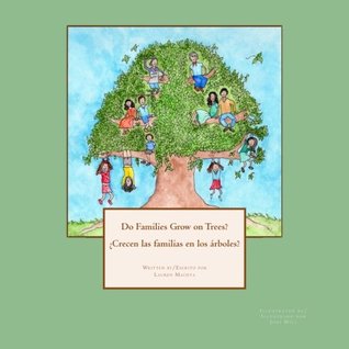 do-families-grow-on-trees-crecen-las-familias-en-los-rboles-bilingual-version