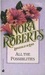All The Possibilities (The MacGregors, #3) by Nora Roberts