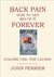 Back Pain How to Get Rid of It Forever (Volume 1 The Causes) by John Perrier