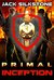 PRIMAL Inception (Primal #0.5) by Jack Silkstone
