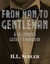 From Man to Gentleman A Beginner's Guide to Manhood by H.L. Sudler