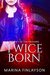 Twiceborn (The Proving #1) by Marina Finlayson