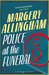 Police at the Funeral (Albert Campion, #4) by Margery Allingham
