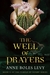 The Well of Prayers (The Temple of Doubt, #2) by Anne Boles Levy