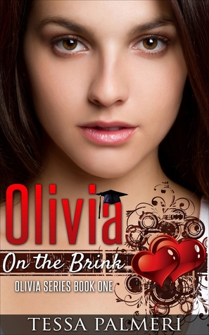 Olivia, On the Brink by Tessa Palmeri