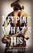 Keeping What’s His Tate (Porter Brothers Trilogy, #1) by Jamie Begley