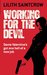 Working for the Devil by Lilith Saintcrow Working for the Devil by Lilith Saintcrow