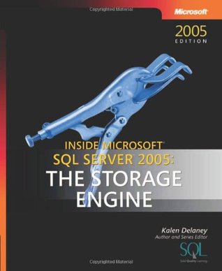 inside-microsoft-sql-server-2005-the-storage-engine
