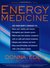 Energy Medicine: Use Your Body's Energies