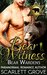Bear Witness (Bear Wardens, #1) by Scarlett Grove