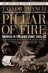 Pillar of Fire: America in the King Years 1963-65