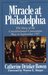 Miracle at Philadelphia The Story of the Constitutional Convention, May to September 1787 by Catherine Drinker Bowen