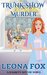 Trunk Show Murder (A Seagrove Cozy Mystery Book 2) by Leona Fox