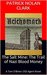 The Salt Mine The Trail of Nazi Blood Money A Tom O'Brien OSS Agent Novel by Patrick Nolan Clark