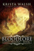 Bloodlore (Cadis Trilogy Book 1) by Krista Walsh